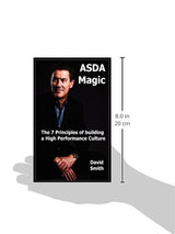 Asda Magic: The 7 Principles of Building a High Performance Culture