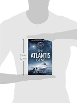 The Atlantis Gene: A Thriller (The Origin Mystery, Book 1)