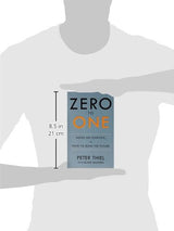 Zero to One: Note on Start Ups, or How to Build the Future